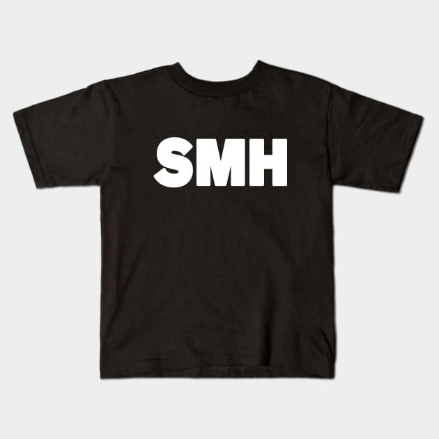 SMH | Text Slang Kids T-Shirt by tinybiscuits